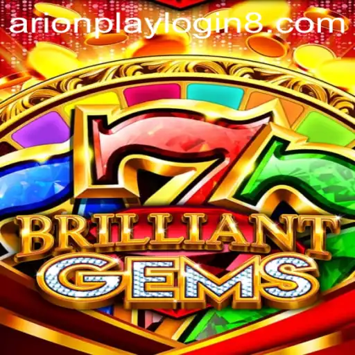 Discover the Fascinating World of BrilliantGems and the Enigmatic Arionplay Login