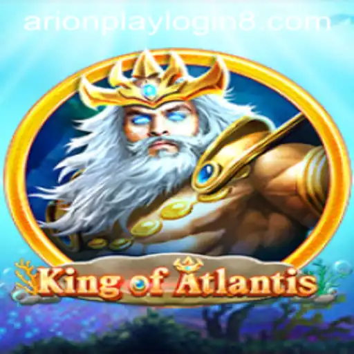 Explore the Mythical Adventure of KingofAtlantis with Arionplay Login