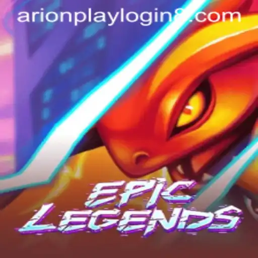Epic Legends: A Comprehensive Guide